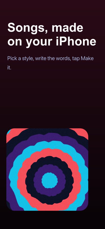 Songs, made on your iPhone. Pick a style, write the words, tap Make it.